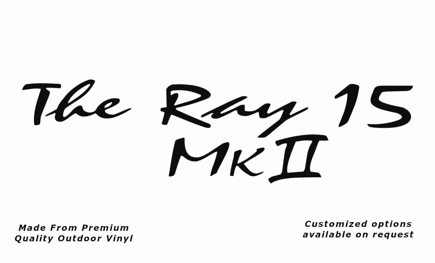 Avan the ray 15 mk ii caravan replacement vinyl decal sticker in black.