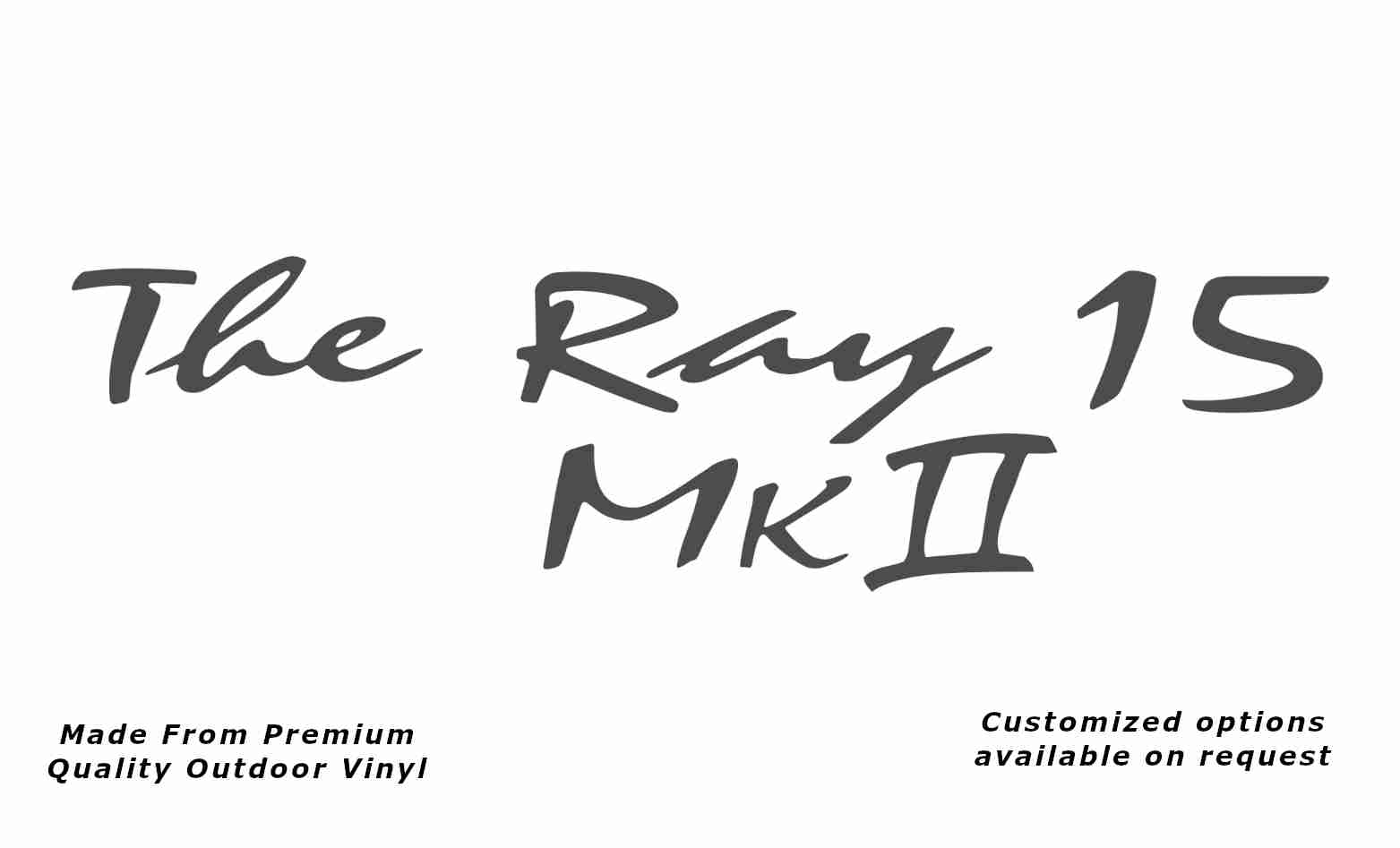 Avan the ray 15 mk ii caravan replacement vinyl decal sticker in dark grey.